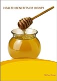 Health Benefits of Honey 41Dux MXYuL. SL160 Health and Fitness: Health Benefits of Honey