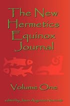 The New Hermetics Equinox Journal Volume One