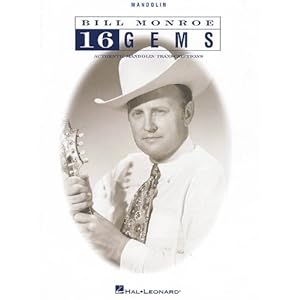 Bill Monroe 16 Gems - Mandolin