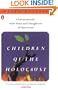 Children of the Holocaust: Conversations with Sons and Daughters of Survivors