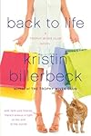Back to Life: A Trophy Wives Club Novel (Trophy Wives Club)