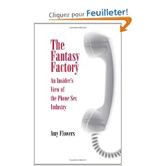 The Fantasy Factory: An Insider's View of the Phone Sex Industry