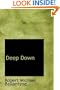 Deep Down: A Tale of the Cornish Mines