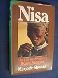 Nisa : the life and words of a !Kung woman