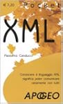 XML. Conoscere il linguaggio XML sign...