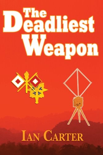 The Deadliest Weapon