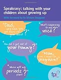 Speakeasy : talking with your children about growing up