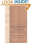 Spiritual Exercises of Saint Ignatius: A Translation and Commentary
