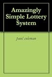 Amazingly Simple Lottery System