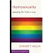 Homosexuality: Speaking the Truth in Love (Resources for Changing Lives)