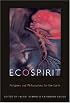 Ecospirit: Religions and Philosophies for the Earth (Transdisciplinary Theological Colloquia)