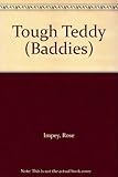 Tough teddy