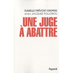 Une juge � abattre