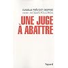 Une juge � abattre