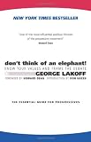 Don't Think of an Elephant: Know Your Values and Frame the Debate