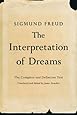 The Interpretation of Dreams: The Complete and Definitive Text
