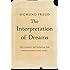 The Interpretation of Dreams: The Complete and Definitive Text