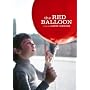 The Red Balloon (Released by Janus Films, in association with the Criterion Collection)