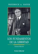 Los Fundamentos de la Libertad, 8ª Edición (Spanish Edition)