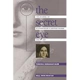The Secret Eye: The Journal of Ella Gertrude Clanton Thomas, 1848-1889 (Gender and American Culture)