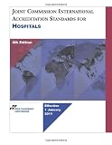 Joint Commission International Accreditation Standards for Hospitals, 4th Edition