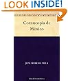Cornucopia de M�xico (Edici�n de la Biblioteca Virtual Miguel de Cervantes) (Spanish Edition)