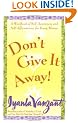 Don't Give It Away!