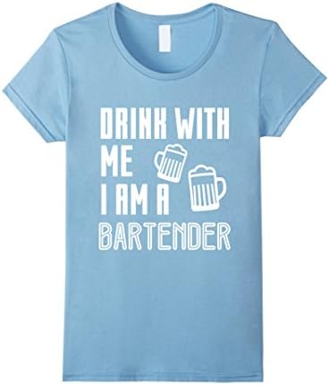 Women's Bartender Drink With Me Barman T-shirt Large Baby Blue