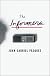 The Informers: Translated from the Spanish by Anne McLean. Juan Gabriel Vsquez