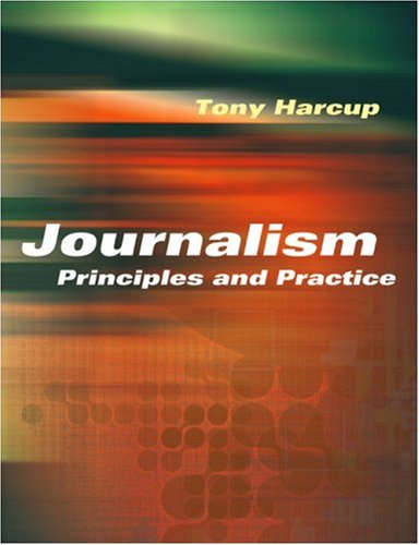 City Travel Guides Discounted  Books : Journalism: Principles and Practice