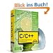 C/C++ Kompendium: Das komplette Programmierwissen f�r Studium und Job