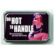 Womens Hand Made Retro "Too Hot to Handle" Belt Buckle Womens Hand Made Retro "Too Hot to Handle" Belt Buckle