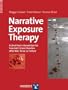 Narrative Exposure Therapy: A Short-Term Intervention for Traumatic Stress Disorders After War, Terror, or Torture