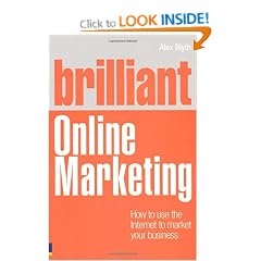Brilliant Online Marketing: How to Use the Internet to Market Your Business (Brilliant Business)