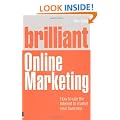 Brilliant Online Marketing: How to Use the Internet to Market Your Business (Brilliant Business)