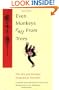 Even Monkeys Fall from Trees: The Wit and Wisdom of Japanese Proverbs (Vol 1)