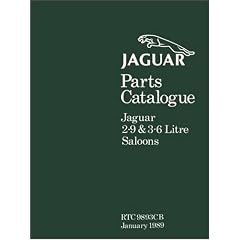 Jaguar Official Factory Parts Catalogue 2.9 & 3.6 Litre Saloons: Part No. Rtc 9893cb (Official factory manuals)