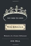 We Used to Own the Bronx