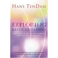 Exploring Reincarnation: The Classic Guide to the Evidence for Past-Life Experiences