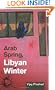 Arab Spring, Libyan Winter