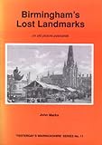 Birmingham's lost landmarks : on old picture postcards