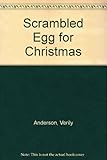 Scrambled egg for Christmas