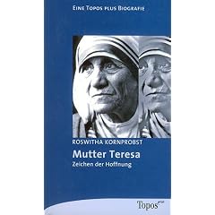 Mutter Teresa;  Zeichen der Hoffnung