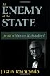An Enemy of the State: The Life of Murray N. Rothbard