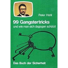 99 Gangstertricks. und wie man sich dagegen sch�tzt