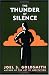 The Thunder of Silence
