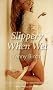 Slippery When Wet (Nexus)