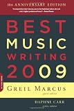 Best Music Writing 2009 (Da Capo Best Music Writing)