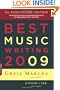 Best Music Writing 2009 (Da Capo Best Music Writing)
