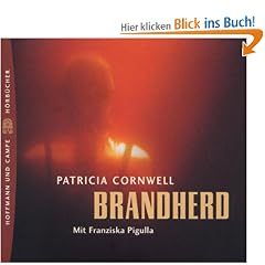 Brandherd 5 CDs: Ein Fall f�r Kay Scarpetta